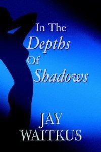 inthedepthsofshadows